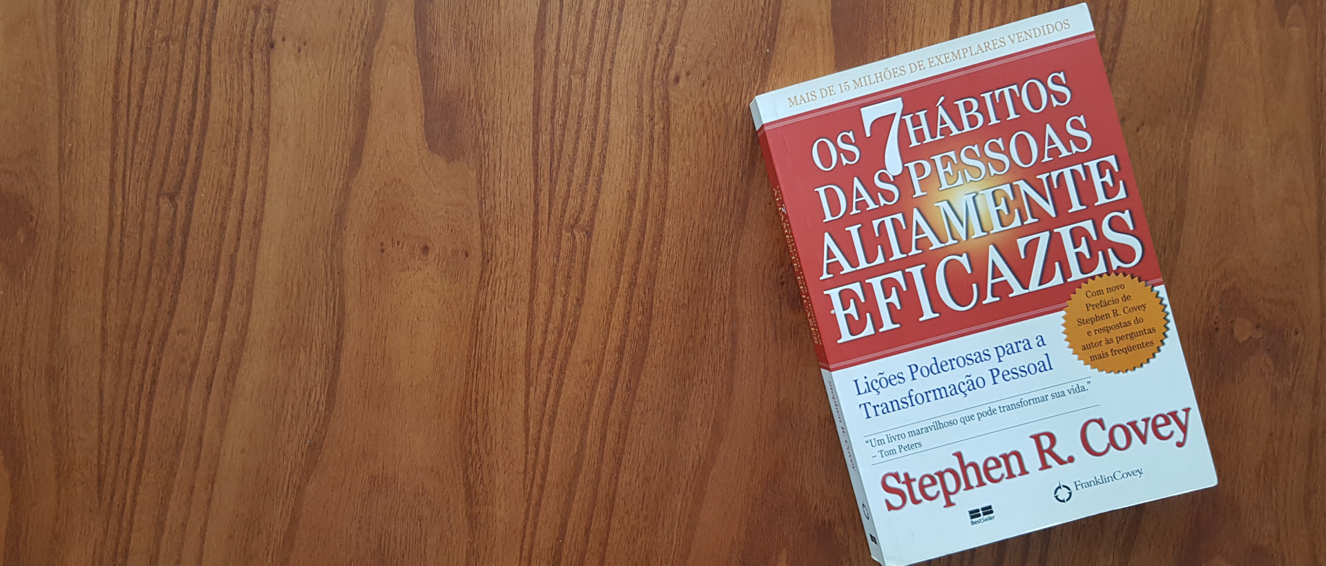 Os 7 hábitos das pessoas </br> altamente eficazes